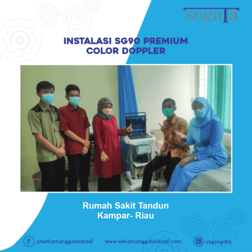 Instalasi SG90 Premium Color Doppler - RS.Tandun (Kampar- Riau)